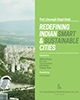 Redefining Indian Smart and Sustainable Cities